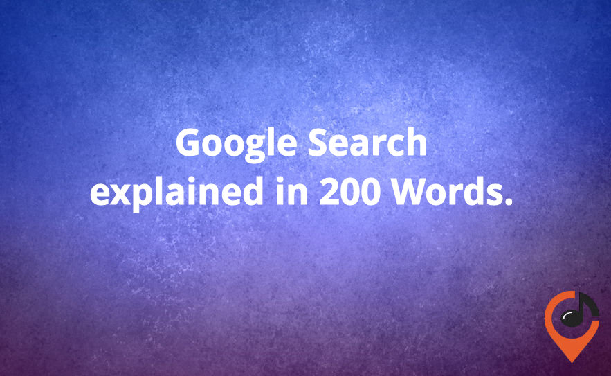 Google Search in 200 Words